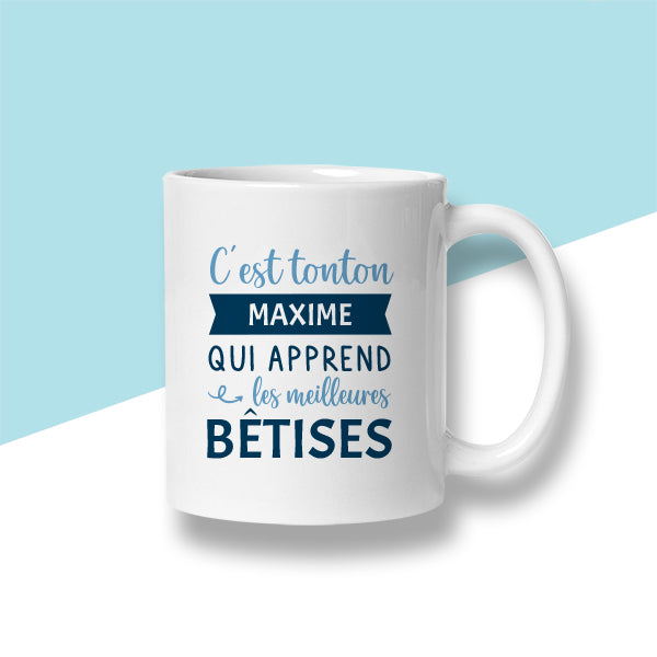 Mug personnalisé « C'est tonton ... qui apprend les meilleures bêtises » - Sublimino