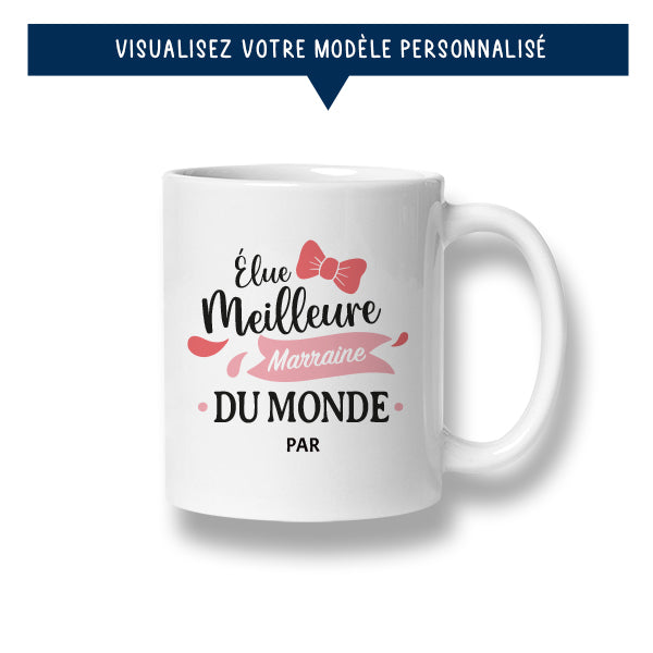 Mug personnalisé « Élue meilleure marraine du monde » - Sublimino