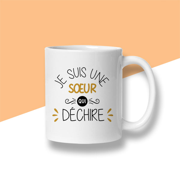 Mug « Je suis une soeur qui déchire » - Sublimino