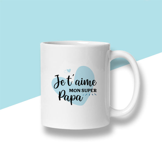 Mug « Je t'aime mon super papa » - Sublimino