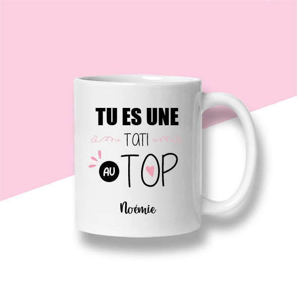 Mug personnalisé « Tu es une tati au top » - Sublimino