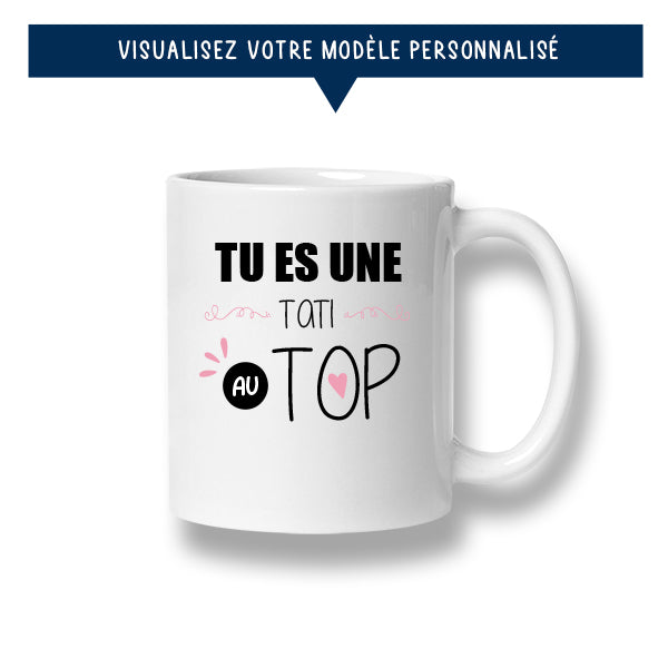 Mug personnalisé « Tu es une tati au top » - Sublimino