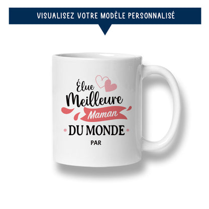 Mug personnalisé « Élue meilleure maman du monde »