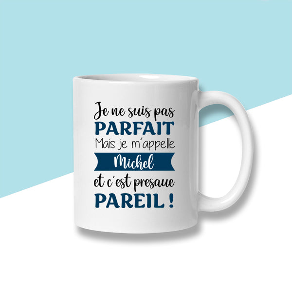 Mug personnalisé « Je ne suis pas parfait mais ... »