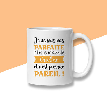 Mug personnalisé « Je ne suis pas parfaite mais ... »