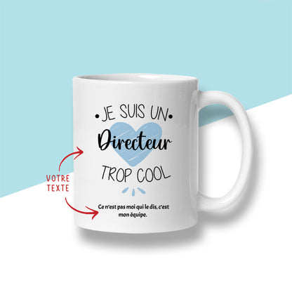 Mug personnalisé « Je suis un ... trop cool »