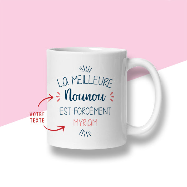 Mug personnalisé « La meilleure  ... est forcément ... »