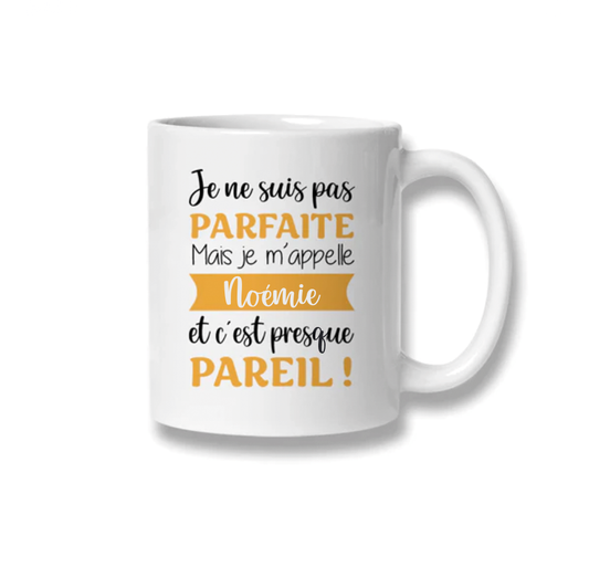 Mug personnalisé « Je ne suis pas parfaite mais ... »