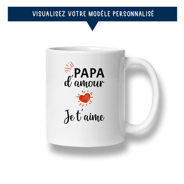 Mug personnalisé « Papa d'amour je t'aime »