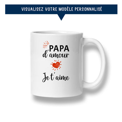 Mug personnalisé « Papa d'amour je t'aime »